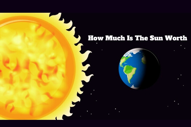 How Much Is The Sun Worth  