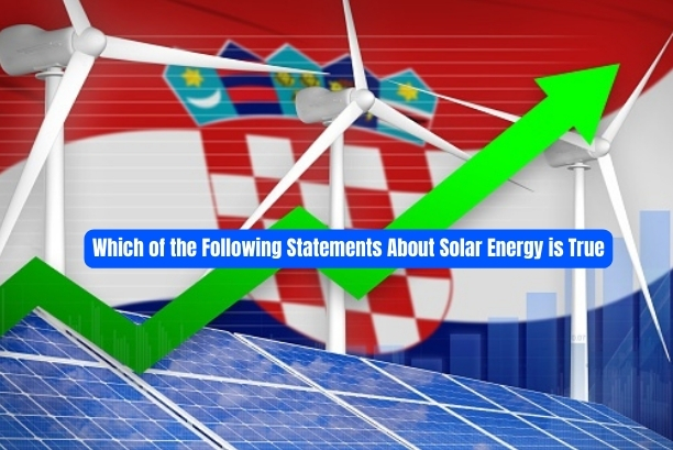 Which of the Following Statements About Solar Energy is True